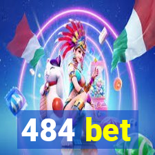 484 bet